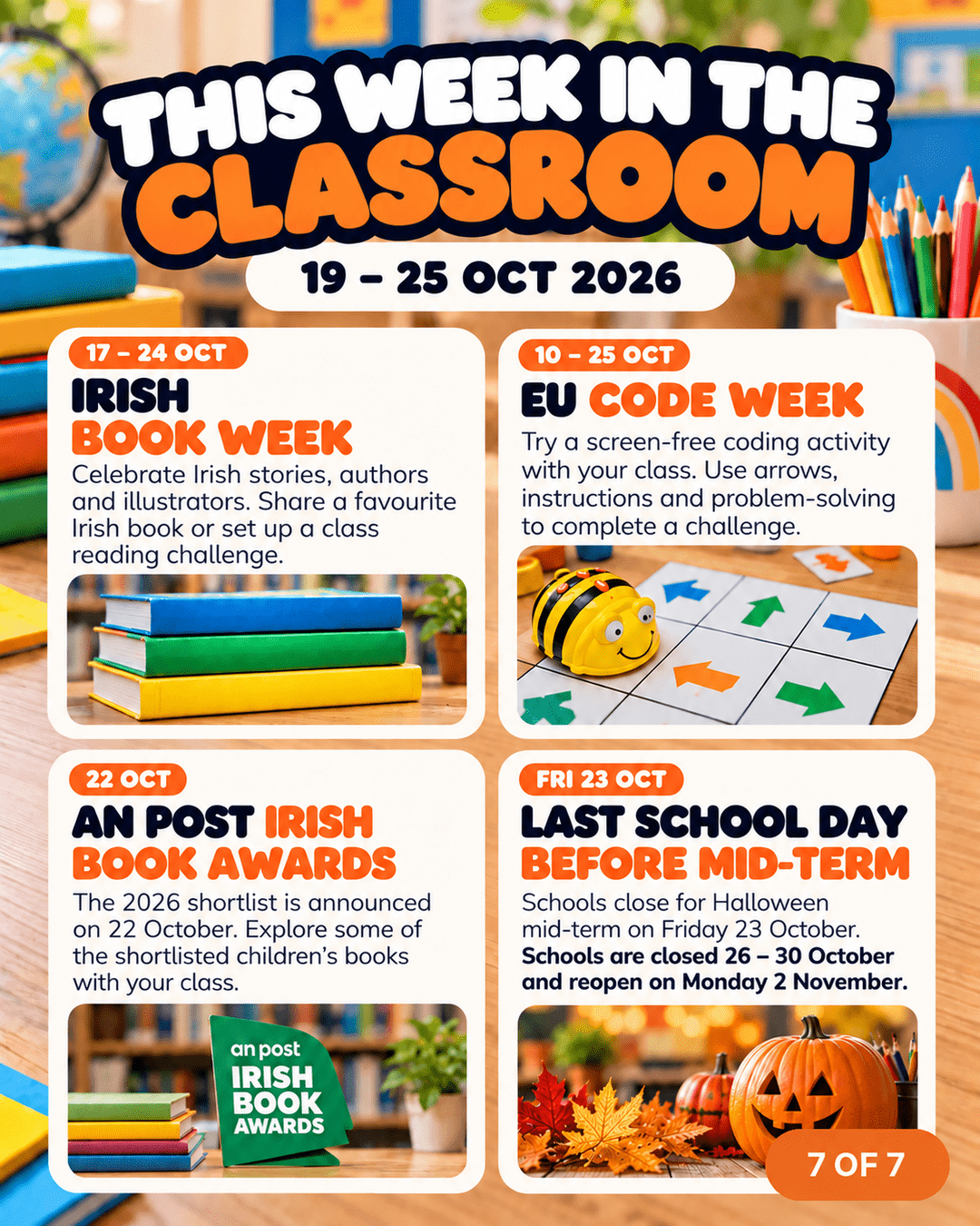 Slide 7 of 7: This Week in the Classroom, 19 to 25 October 2026: Irish Book Week, EU Code Week, the An Post Irish Book Awards shortlist and the last school day before mid-term